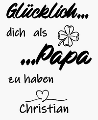 Inspiration &quot;Glücklich dich als Papa zu haben&quot;